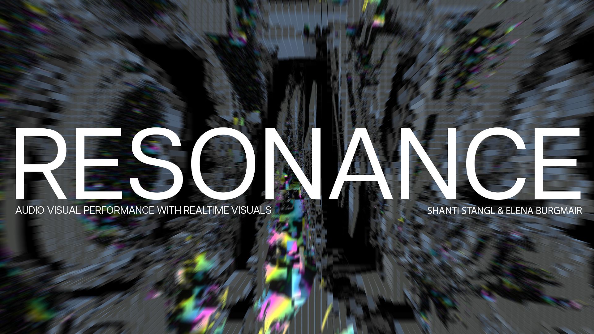 Project RESONANCE - Audio Visual Performance 